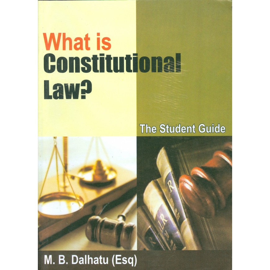 What is Constitutional Law (The Student Guide) 